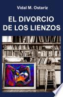 Libro EL DIVORCIO DE LOS LIENZOS