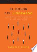Libro El dolor del liderazgo