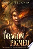 Libro El Dragón Pigmeo