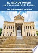 Libro El Eco de París en la Universidad de La Habana