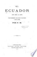 El Ecuador de 1825 a 1875, sus hombres, sus instituciones y sus leyes