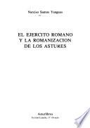 El ejército romano y la romanización de los astures