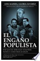 Libro El engaño populista (Edición española)