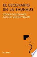 Libro El escenario en la Bauhaus