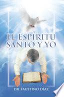 Libro El Espíritu Santo y Yo