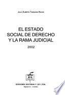 Libro El estado social de derecho y la rama judicial