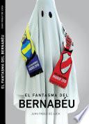 Libro El fantasma del Bernabéu