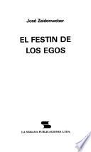 El festin de los egos