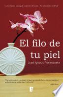 Libro El Filo De Tu Piel