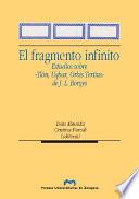 El fragmento infinito/ The infinity fragment