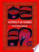 Libro El Fuego y La Palabra