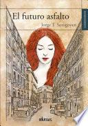 Libro El futuro asfalto