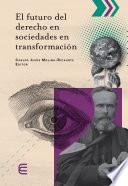 Libro El futuro del derecho en sociedades en transformación