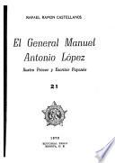 El general Manuel Antonio López