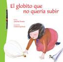 Libro El globito que no quería subir