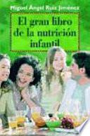 Libro El gran libro de la nutrición infantil