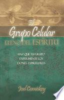 El Grupo Celular Lleno del Espíritu