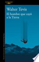 Libro El hombre que cayó a la Tierra