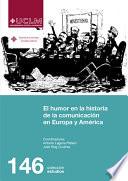 El humor en la historia de la comunicación en Europa y América