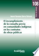 Libro El incumplimiento de la consulta previa en comunidades indígenas en los contratos de obras públicas