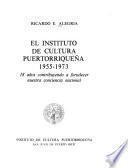 El Instituto de Cultura Puertorriqueña, 1955-1973