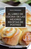 Libro El libro de cocina de las mejores recetas de postres