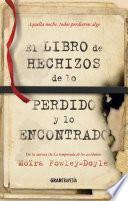 El libro de hechizos de lo perdido y lo encontrado