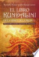 Libro El libro Kandalini de la vida y de la muerte/ The Kandalini Book of Living and Dying