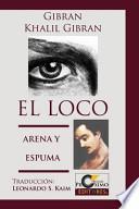Libro El Loco y Arena y Espuma