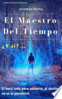 El Maestro Del Tiempo.