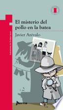 El Misterio del Pollo En La Batea / The Mysterious Case of the Chicken in the Bucket (Torre de Papel Roja) Spanish Edition