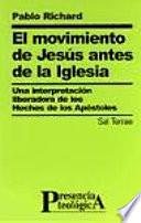 El movimiento de Jesús antes de la Iglesia