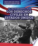 Libro El Movimiento por los Derechos Civiles en Estados Unidos (American Civil Rights Movement)