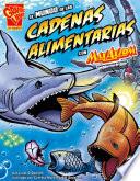 Libro El mundo de las cadenas alimentarias con Max Axiom, supercientífico