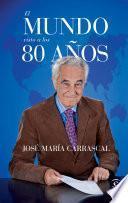 Libro El mundo visto a los 80 años