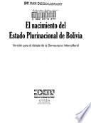 El nacimiento del Estado Plurinacional de Bolivia