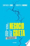 Libro El negocio de la grieta