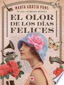 Libro El olor de los días felices