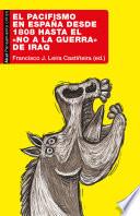 Libro El pacifismo en España desde 1808 hasta el «No a la Guerra» de Iraq