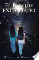 Libro El Parque encantado