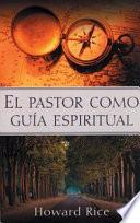 Libro El Pastor Como Gua Espiritual