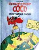 Libro El pequeño dragón Coco da la vuelta al mundo