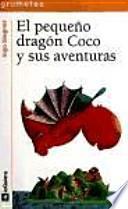 Libro El pequeño dragón Coco y sus aventuras