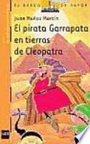 Libro El pirata Garrapata en tierras de Cleopatra