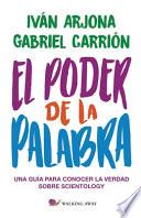 Libro El poder de la Palabra: Una guía para conocer la verdad sobre Scientology