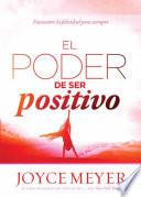 El poder de ser positivo