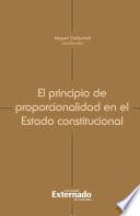 Libro El principio de proporcionalidad en el Estado constitucional