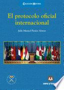 Libro El protocolo oficial internacional