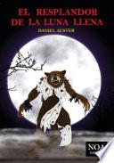 Libro El resplandor de la luna llena