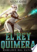 Libro El Rey Quimera